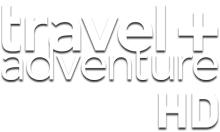 Travel+Adventure HD